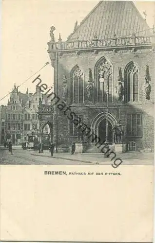 Bremen - Rathaus mit den Rittern - Strassenbahn - Verlag Zedler & Vogel Darmstadt 1907