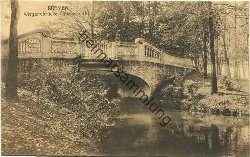 Bremen - Bürgerpark - Wiegandbrücke - Verlag von Alb. Rosenthal Bremen