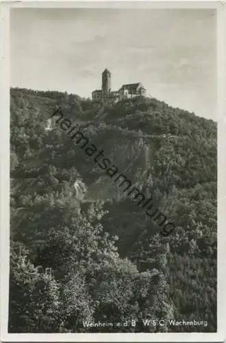 Weinheim - W.S.C. Wachenburg - Foto-AK - Verlag Karl G. Peters Darmstadt gel. 1934