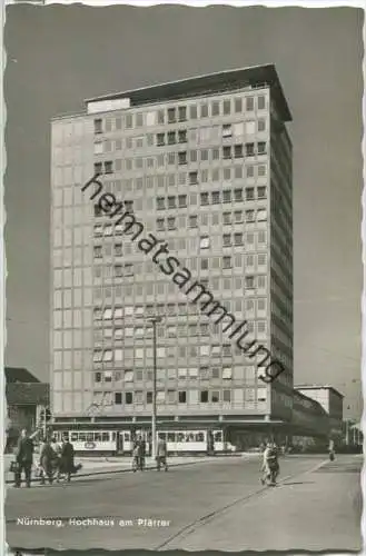 Nürnberg - Hochhaus am Plärrer - Straßenbahn - Foto-Ansichtskarte - Verlag Liebermann & Co Nürnberg