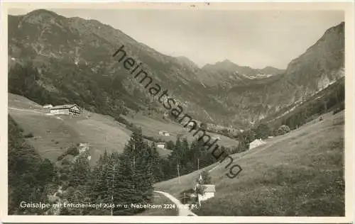 Gaisalpe mit Entschenkopf und Nebelhorn - Foto-AK - Verlag Gebr. Metz Tübingen