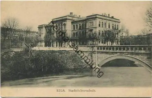 Riga - Stadttöchterschule ca. 1910 - Verlag Hebensperger & Co. Riga