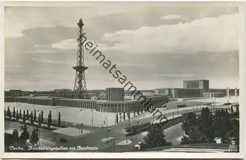 Berlin - Ausstellungshallen am Funkturm - Strassenbahn - Foto-AK 40er Jahre - Verlag Klinke & Co. Berlin