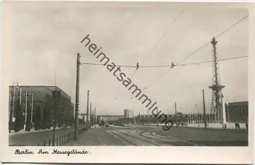 Berlin - Am Messegelände - Foto-AK 40er Jahre - Verlag Georg Klemm Berlin