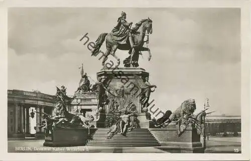 Berlin-Mitte - Kaiser Wilhelm I Denkmal - Foto-AK - Verlag J. Conrad Junga Berlin - Rückseite beschrieben 1932