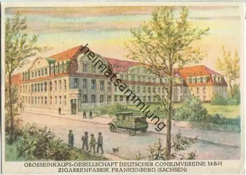Frankenberg - Grosseinkaufs-Gesellschaft Deutscher Konsumvereine M.B.H - Zigarrenfabrik - Ansichtskarte Großformat
