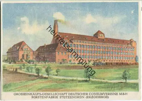 Stützengrün - Grosseinkaufs-Gesellschaft Deutscher Konsumvereine M.B.H - Bürstenfabrik - Ansichtskarte Großformat