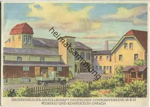 Oppach - Grosseinkaufs-Gesellschaft Deutscher Konsumvereine M.B.H - Weberei und Konfektion - Ansichtskarte Großformat
