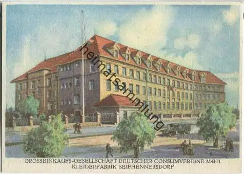 Seifhennersdorf - Grosseinkaufs-Gesellschaft Deutscher Konsumvereine M.B.H - Kleiderfabrik - Ansichtskarte Großformat