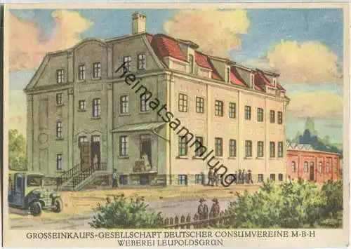 Leupoldsgrün - Grosseinkaufs-Gesellschaft Deutscher Konsumvereine M.B.H - Weberei - Ansichtskarte Großformat