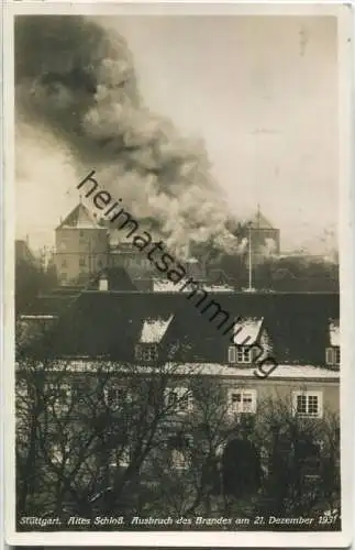 Stuttgart - Altes Schloss - Ausbruch des Brandes am 21. Dezember 1931 - Verlag A. Weber & Co Stuttgart