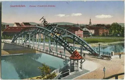 Saarbrücken - Kaiser Friedrich Brücke - Verlag Emil Hartmann Strassburg