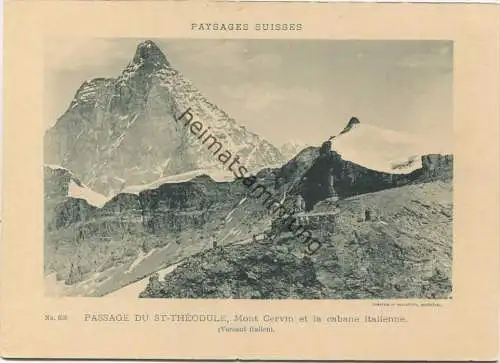 Paysages Suisses - Passage du St-Théodule - mont Cervin et la cabanne italienne (Versant italien) - Edition Comptoir de