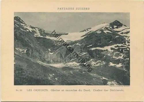 Paysages Suisses - Les Ormonts Glacier et cascades du Dard Chaine des Diablerets - Edition Comptoir de Phototypie Neucha