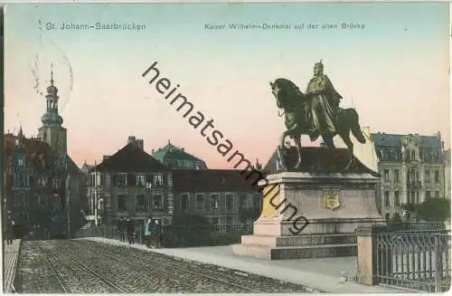 Saarbrücken - St. Johann - Kaiser Wilhelm-Denkmal - Verlag Reinicke & Rubin Magdeburg