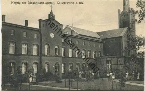 Kaiserswerth am Rhein - Hospiz der Diakonissen-Anstalt - Verlag der Diakonissen-Anstalt Kaiserswerth am Rh.