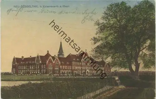 Neu-Düsselthal bei Kaiserswerth am Rhein gel. 1910