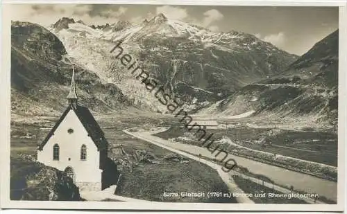 Gletsch - Rhone und Rhonegletscher - Foto-AK 20er Jahre - Verlag Societe Graphique Neuchatel