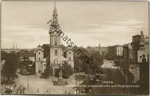 Leipzig - Johannisplatz - Johanniskirche - Hospitalstrasse - Foto-AK 20er Jahre - Verlag Vereinigter Leipziger Bahnhofsb