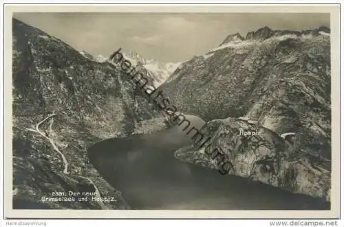 Der neue Grimselsee und Hospiz - Foto-AK