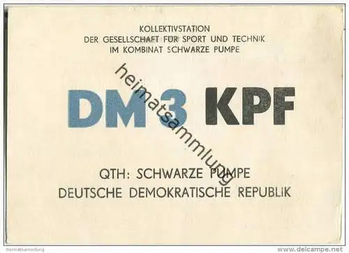 QSL - Funkkarte - DM3KPF - German Democratic Republic - Kombinat Schwarze Pumpe - 1959