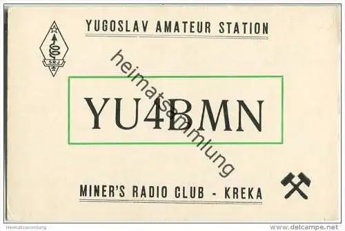 QSL - Funkkarte - YU4BMN - Bosnien-Herzegowina - Miner's Radio Club Kreka - 1961