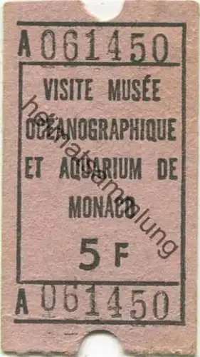 Monaco - Visite Musee Oceanographique et Aquarium de Monaco - Eintrittskarte 5 F