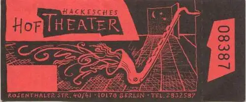 Deutschland - Berlin - Hackesches Hof Theater - Rosenthaler Str. 40/41 - Eintrittskarte