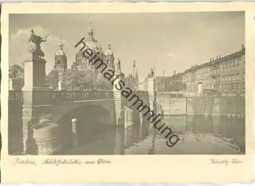 Berlin - Schlossbrücke und Dom - Foto-Ansichtskarte Handabzug