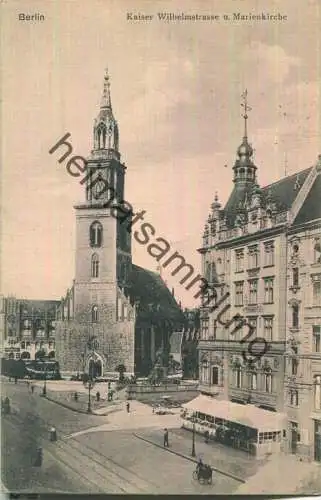 Berlin - Mitte - Kaiser Wilhelmstrasse und Marienkirche