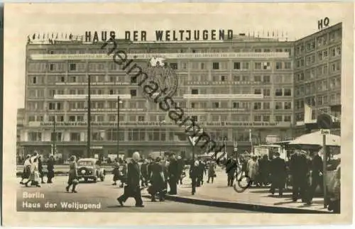 Berlin-Lichtenberg - Haus der Weltjugend - Foto-Ansichtskarte - Verlag Photochemie Berlin