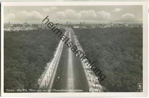 Berlin - die Ost- Westachse von der Siegessäule aus gesehen - Foto-Ansichtskarte - Verlag Klinke & Co. Berlin