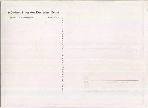 HDK168 - Raffael Schuster-Woldan - Das Leben - Verlag Heinrich Hoffmann München