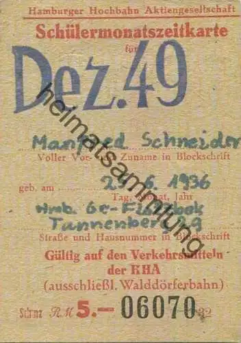 Deutschland - Hamburg - HHA - Hamburger Hochbahn AG - Schülermonatszeitkarte Dezember 1949 RM 5.- - Gültig auf den Verke