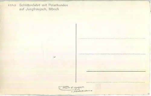 Schlittenfahrt mit Polarhunden auf Jungfraujoch - Mönch - Verlag E. Gyger Adelboden 30er Jahre