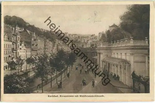 Karlsbad - Kreuzstrasse mit Mühlbrunnkolonnade