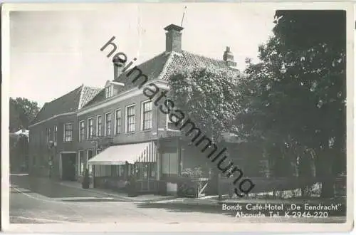 Abcoude - Bonds Cafe-Hotel De Eendracht - Foto-Ansichtskarte