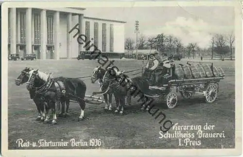 Reit- und Fahrturnier Berlin 1936 - Grüne Woche - Viererzug der Schultheiss Brauerei 1. Preis - Foto-Ansichtskarte