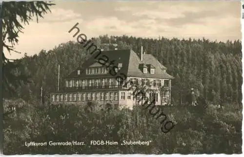 Gernrode - FDGB-Heim Stubenberg - Foto-Ansichtskarte - Verlag Otto Dietrichs Halberstadt 60er Jahre