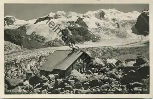 Bovalhütte mit Palü und Bellavista - Foto-AK - Edition Flury Pontresina gel. 1940