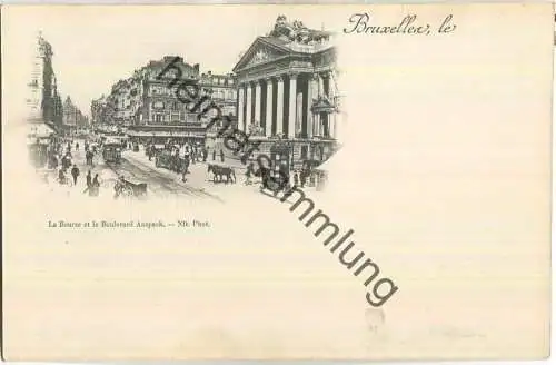 Bruxelles - La Bourse et le Boulevard Anspach - ohne Verlagsangabe ca. 1895