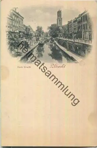 Utrecht - Oude Gracht - ohne Verlagsangabe ca. 1895