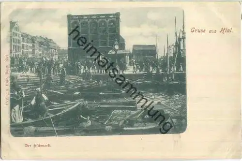 Kiel - Fischmarkt - Verlag Wilhelm Dusch Kiel ca. 1900