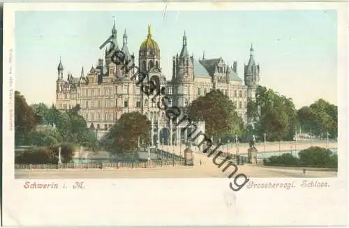 Schwerin - Schloss - Verlag Otto Vieweg Schwerin ca. 1900