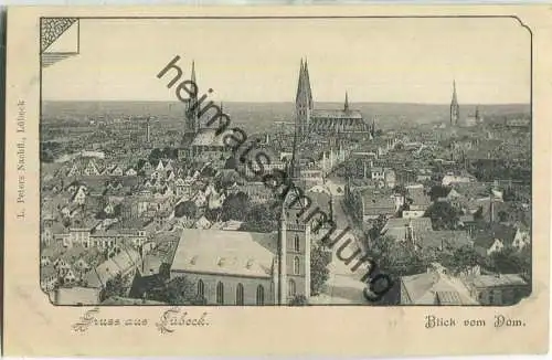 Lübeck - Blick vom Dom - Verlag L. Peters Nachf. Lübeck ca. 1900