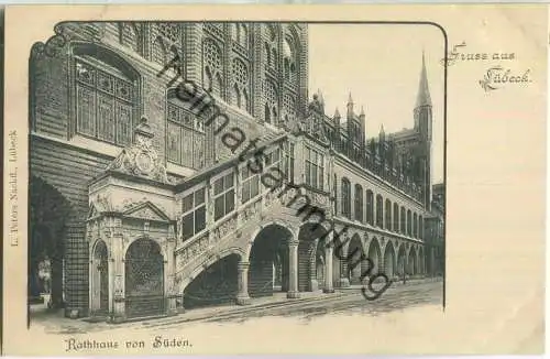 Lübeck - Rathaus von Süden - Verlag L. Peters Nachf. Lübeck ca. 1900