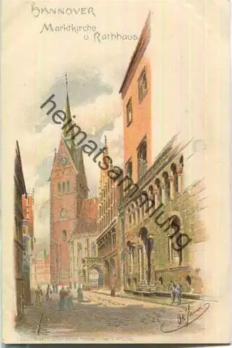 Hannover - Marktkirche - Rathaus - signiert Otto Hammel - Verlag A. Harbers & Brager Hannover ca. 1900