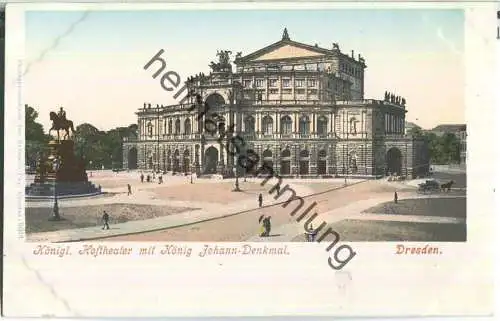 Dresden - Hoftheater - König Johann Denkmal - Verlag Hermann Poy Dresden