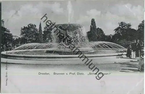 Dresden - Brunnen von Professor Dietz - Stilles Wasser - Verlag Gebr. Scheibel Dresden