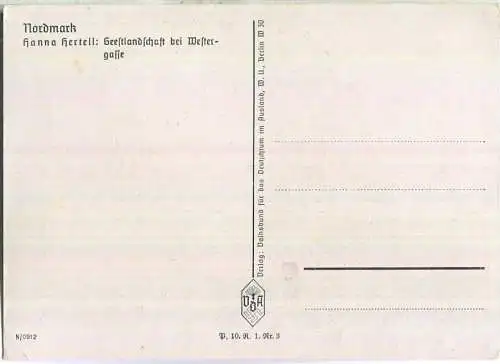 Nordmark - Künstlerkarte Anna Hertell - Geestlandschaft bei Westergasse - Verlag Volksbund für das Deutschtum im Ausland